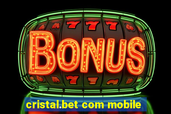 cristal.bet com mobile